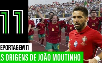 As Origens de João Moutinho