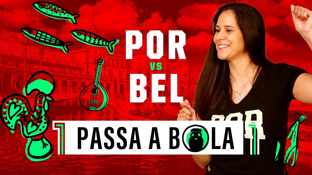 PASSA A BOLA #4: Apoiámos até ao fim! (Bélgica x Portugal)