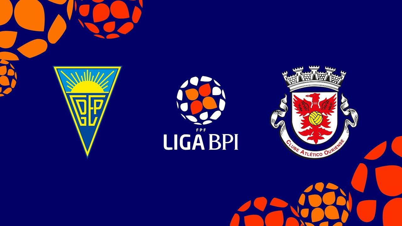 🔴 Liga BPI: GD ESTORIL PRAIA vs CA OURIENSE/EURODEMOLIÇÕES