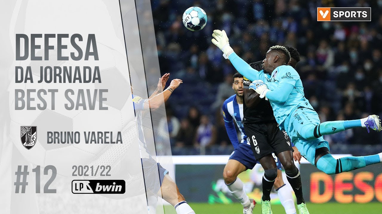 Defesa da Jornada (Liga 21/22 #12): Bruno Varela (Vitória SC)