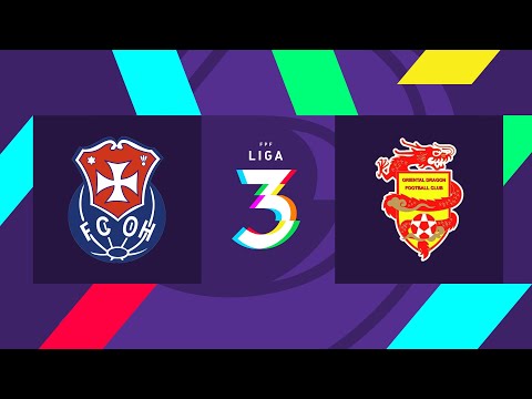 🔴 LIGA 3: ORIENTAL DRAGON – UD LEIRIA