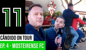 Cândido on Tour: Mosteirense FC (4.º Episódio)