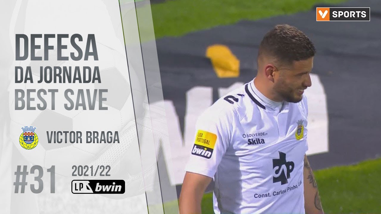 Defesa da Jornada (Liga 21/22 #31): Victor Braga (FC Arouca)