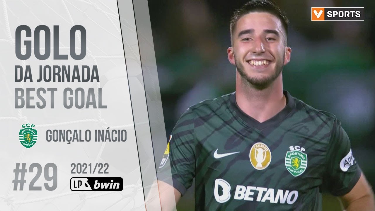 Golo da Jornada (Liga 21/22 #29): Gonçalo Inácio (Sporting)