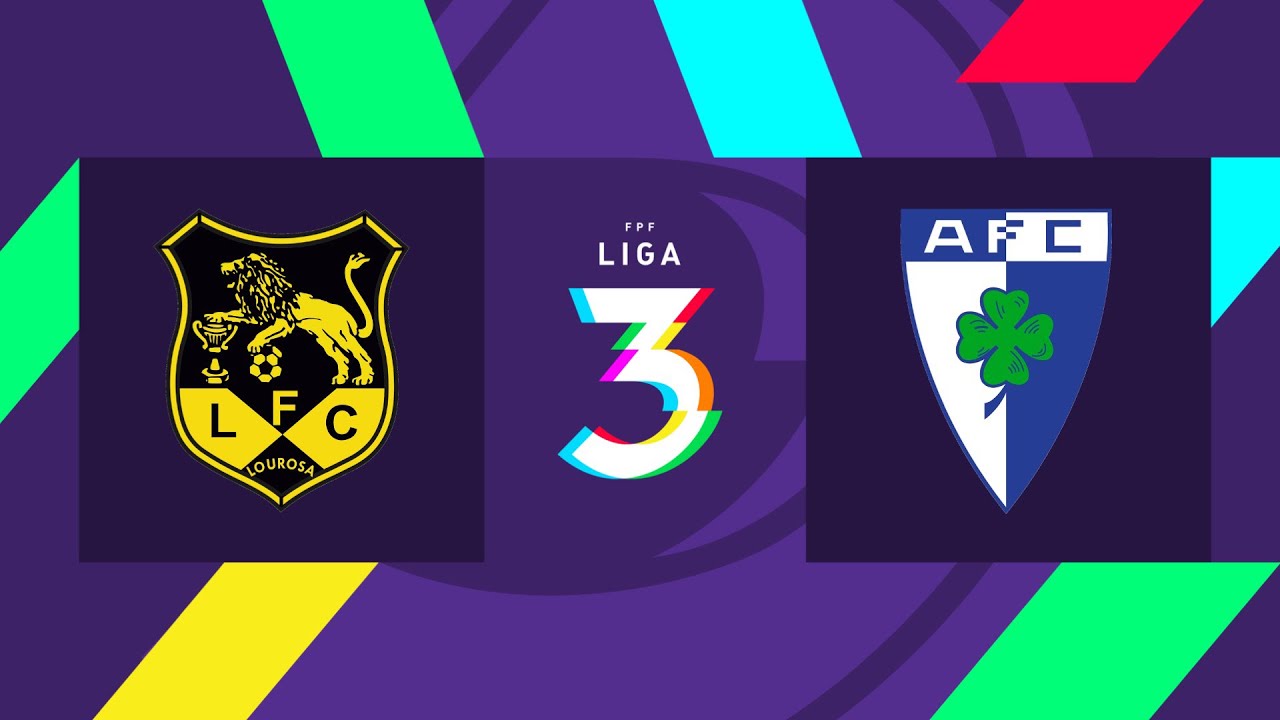 🔴 LIGA 3: LUSITÂNIA LOUROSA – ANADIA FC