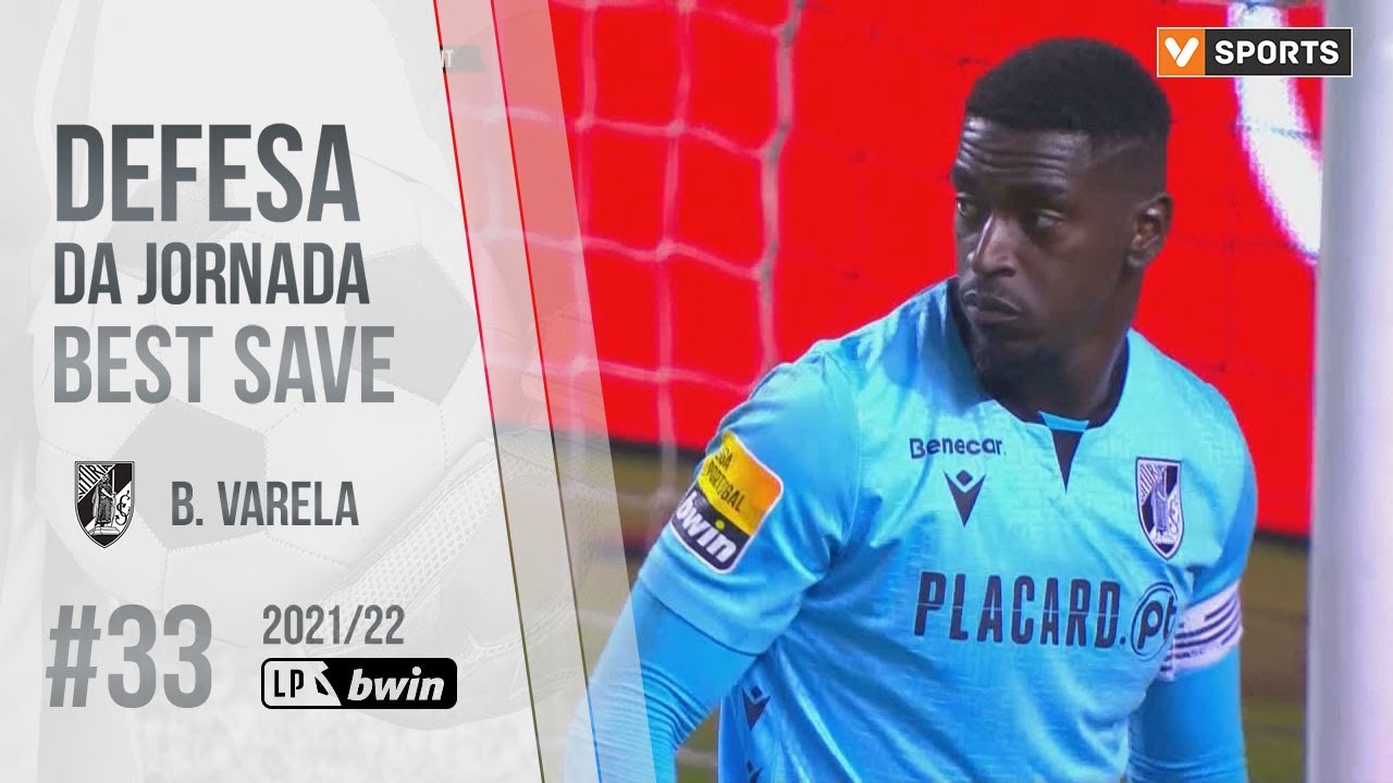 Defesa da Jornada (Liga 21/22 #33): Bruno Varela (Vitória SC)