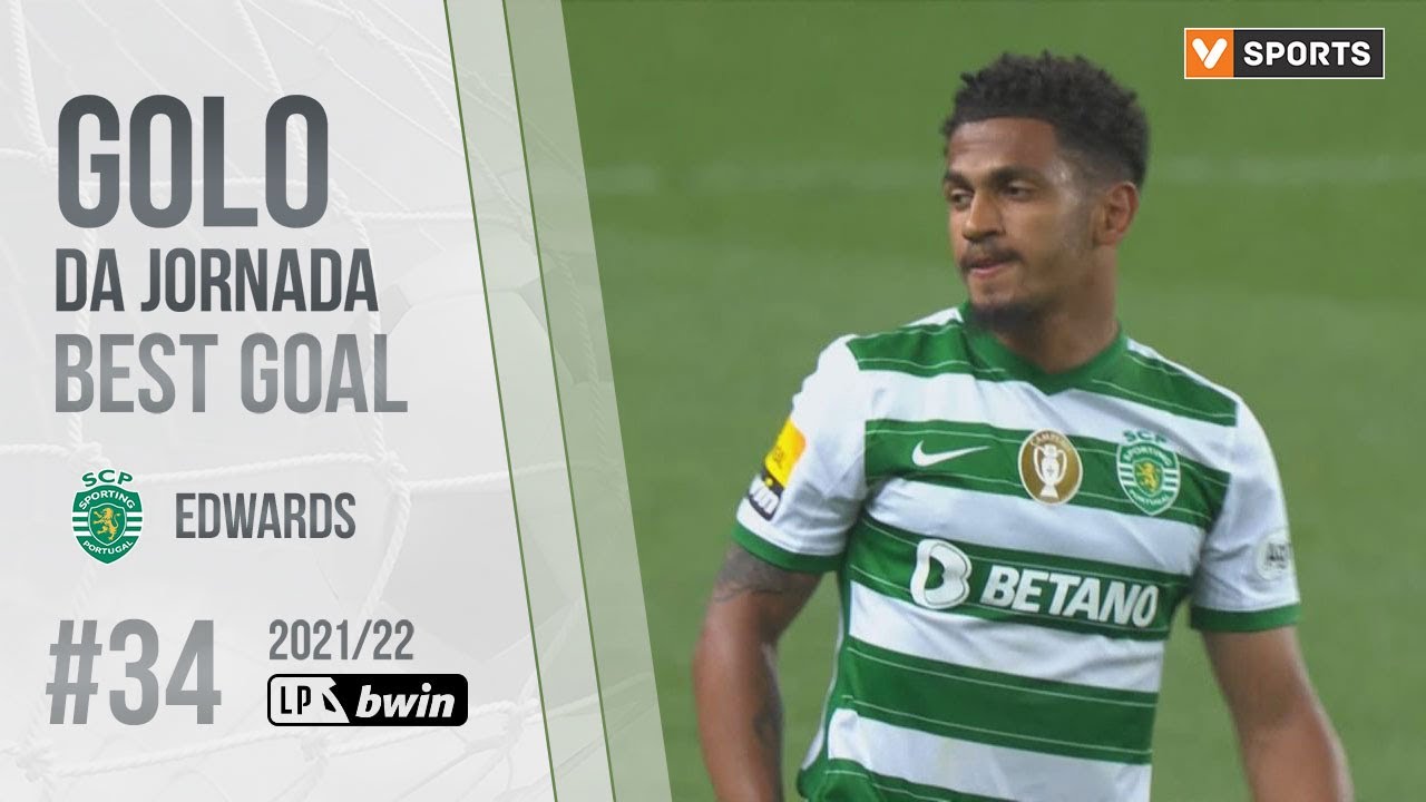 Golo da Jornada (Liga 21/22 #34): Marcus Edwards (Sporting)