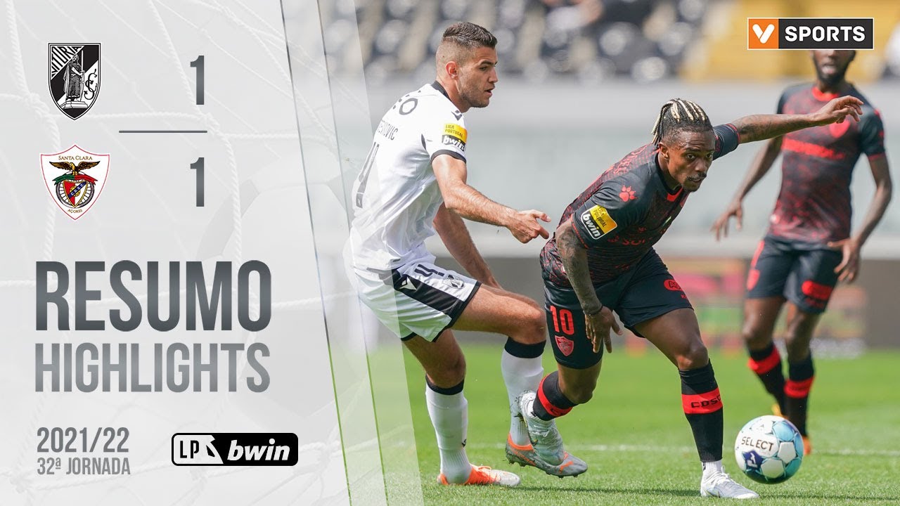 Highlights | Resumo: Vitória SC 1-1 Santa Clara (Liga 21/22 #32)