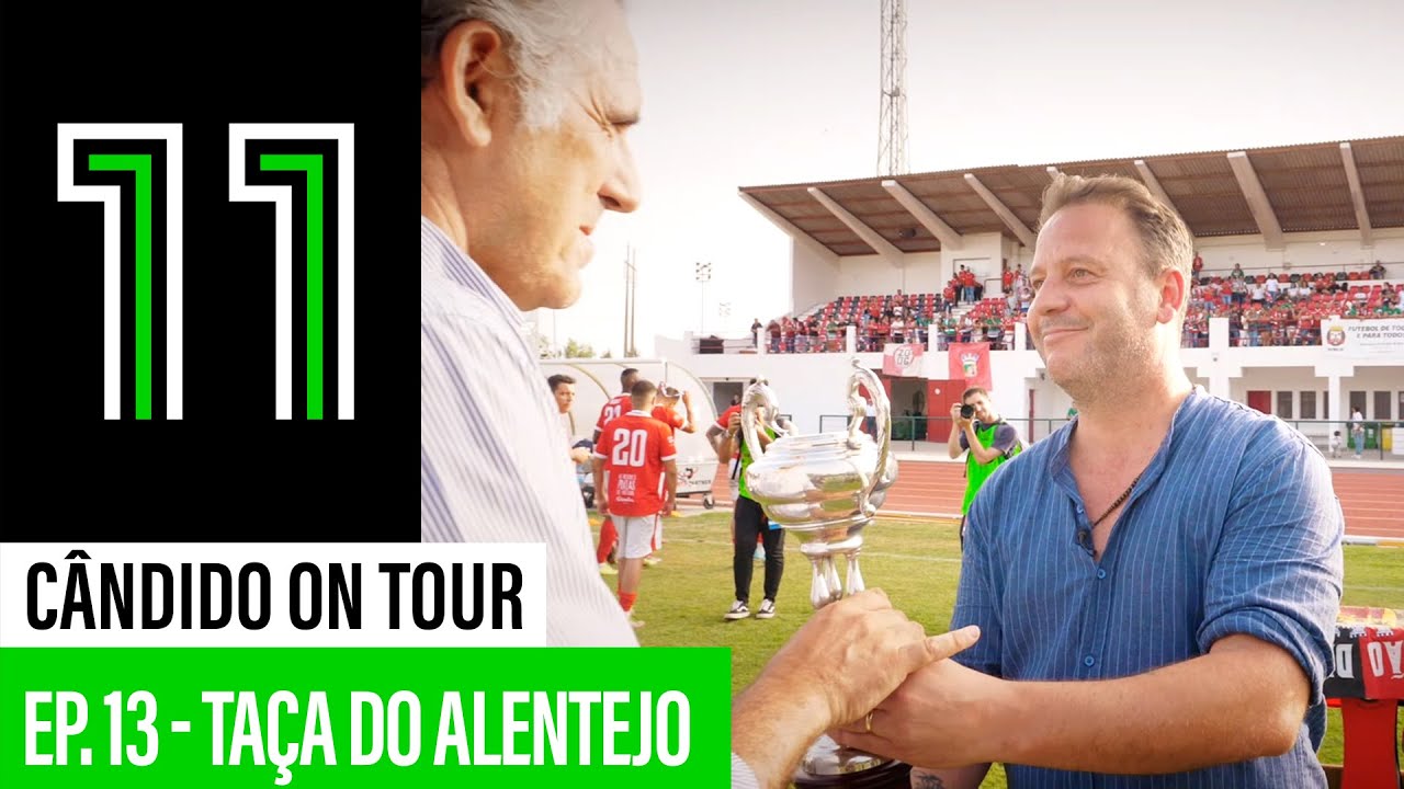 Cândido on Tour: Taça do Alentejo (13.º episódio)