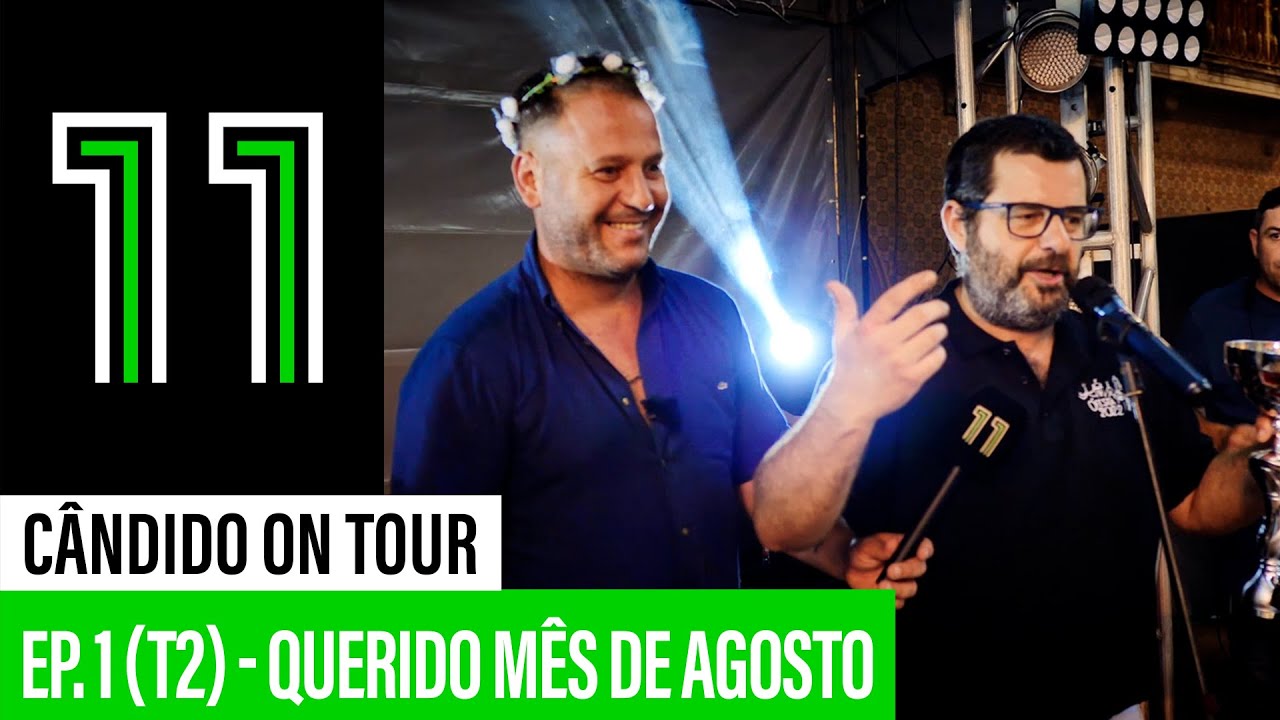 Cândido on Tour: Querido Mês de Agosto (Ep.1 | T.2)