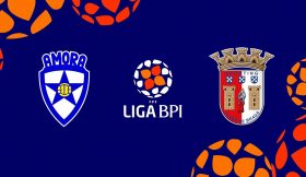 🔴 LIGA BPI: AMORA FC – SC BRAGA