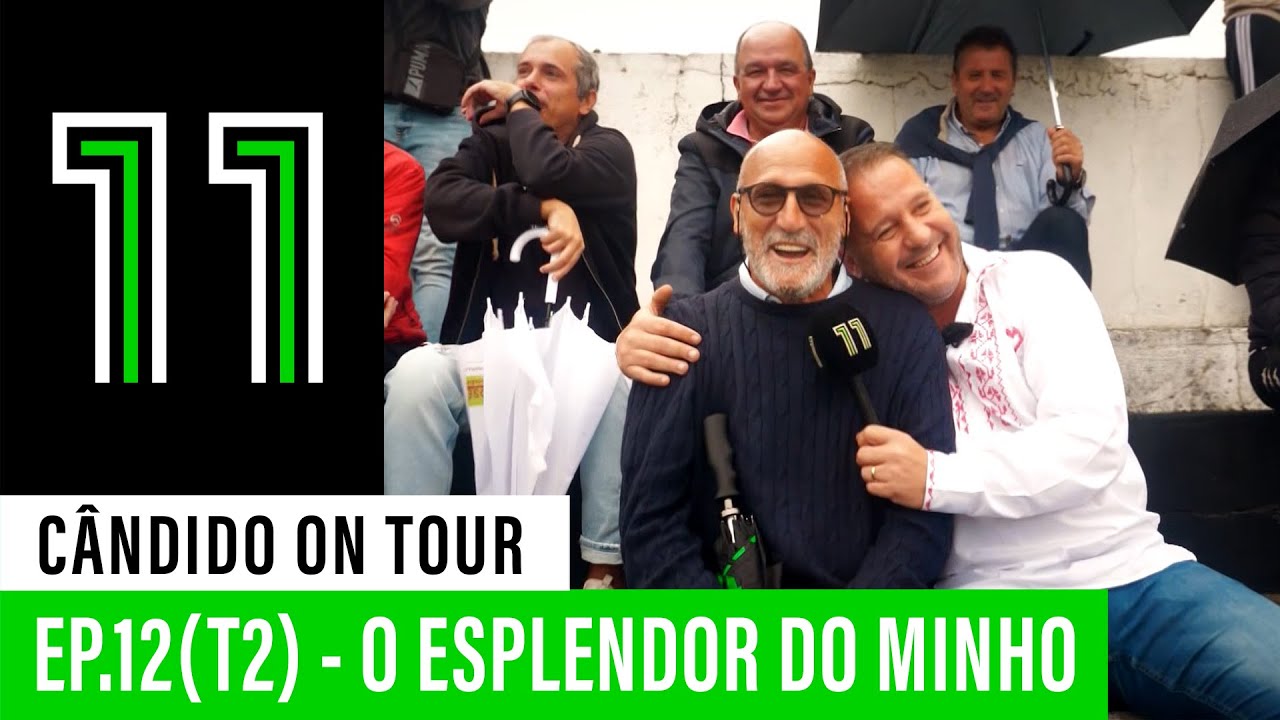 Cândido on Tour: O Esplendor do Minho (Ep.12 | T2)