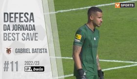 Defesa da jornada – Gabriel Batista (Liga 22/23 #11)