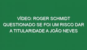 Vídeo: Roger Schmidt questionado se foi um risco dar a titularidade a João Neves