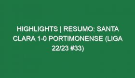 Highlights | Resumo: Santa Clara 1-0 Portimonense (Liga 22/23 #33)