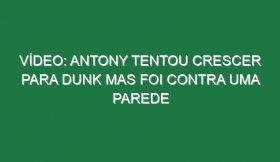 Vídeo: Antony tentou crescer para Dunk mas foi contra uma parede