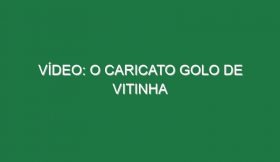 Vídeo: O caricato golo de Vitinha