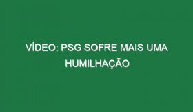 Vídeo: PSG sofre mais uma humilhação