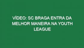 Vídeo: SC Braga entra da melhor maneira na Youth League