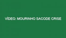 Vídeo: Mourinho sacode crise