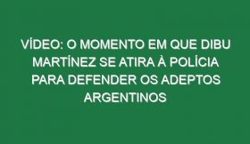 Vídeo: O momento em que Dibu Martínez se atira à polícia para defender os adeptos argentinos