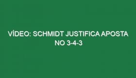 Vídeo: Schmidt justifica aposta no 3-4-3