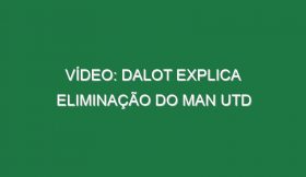 Vídeo: Dalot explica eliminação do Man Utd