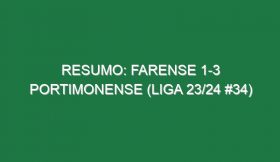 Resumo: Farense 1-3 Portimonense (Liga 23/24 #34)