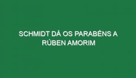 Schmidt dá os parabéns a Rúben Amorim