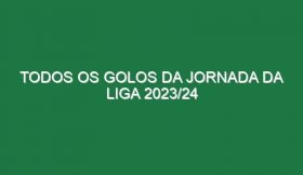 Todos os Golos da Jornada da Liga 2023/24