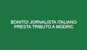 Bonito! Jornalista italiano presta tributo a Modric