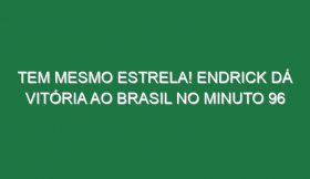 Tem mesmo estrela! Endrick dá vitória ao Brasil no minuto 96