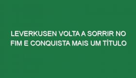 Leverkusen volta a sorrir no fim e conquista mais um título