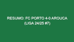 Resumo: FC Porto 4-0 Arouca (Liga 24/25 #7)