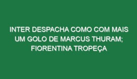 Inter despacha Como com mais um golo de Marcus Thuram; Fiorentina tropeça