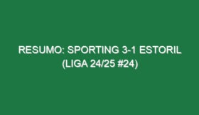 Resumo: Sporting 3-1 Estoril (Liga 24/25 #24)